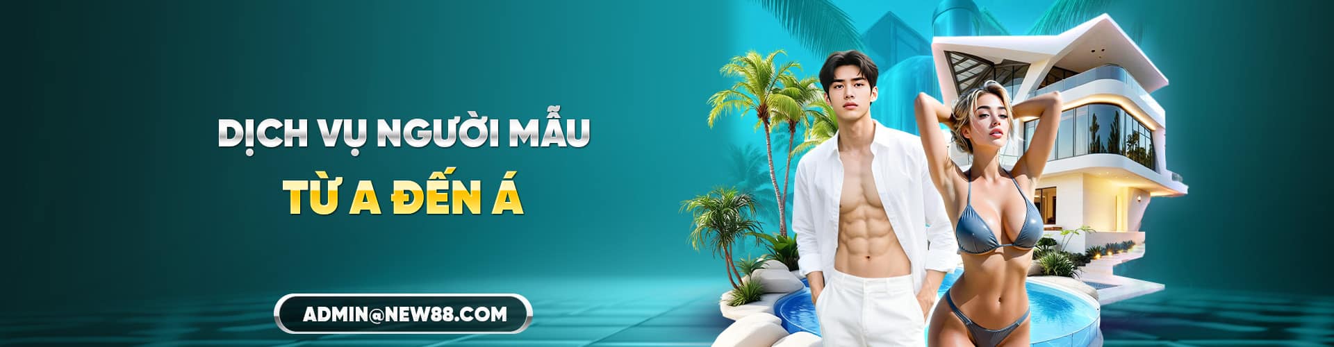 New88 Cung Cấp Dịch Vụ Người Mẫu